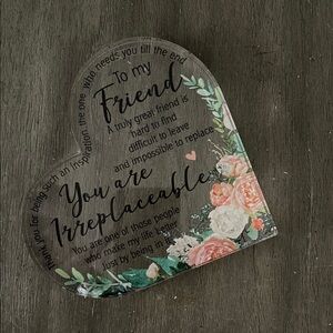 Friend Heart-Shaped Floral 
Perfect Gift for your Bestie 
6 inches x 6 inches